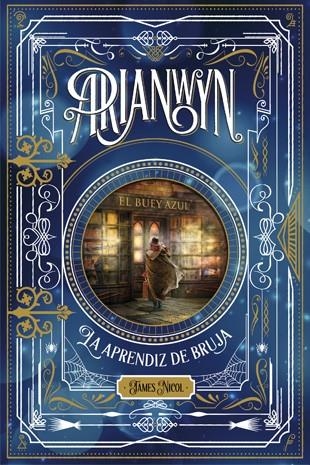 Arianwyn 1. La aprendiz de bruja | 9788424658700 | James Nicol | Llibres.cat | Llibreria online en català | La Impossible Llibreters Barcelona