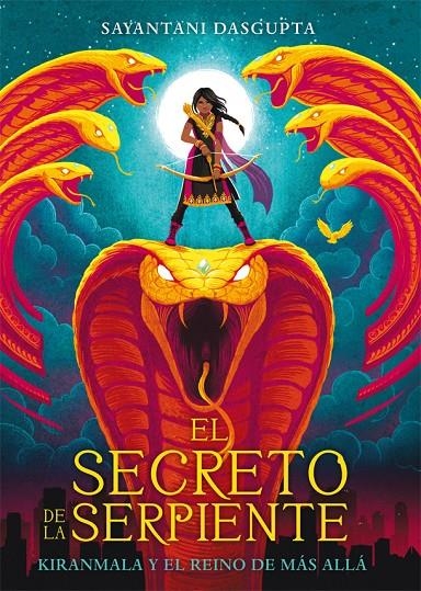 El secreto de la serpiente | 9788424664442 | Sayantani DasGupta | Llibres.cat | Llibreria online en català | La Impossible Llibreters Barcelona