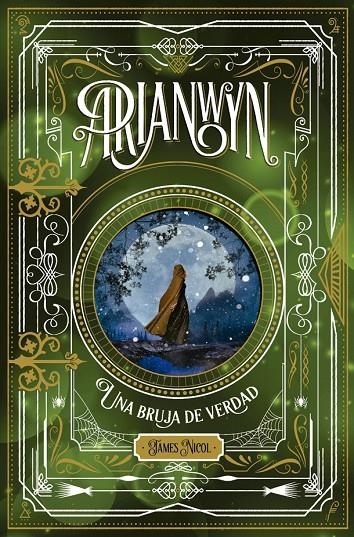 Arianwyn 3. Una bruja de verdad | 9788424665326 | James Nicol | Llibres.cat | Llibreria online en català | La Impossible Llibreters Barcelona