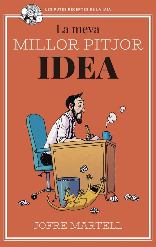 La meva millor pitjor idea | 9788416670895 | Jofre Martell | Llibres.cat | Llibreria online en català | La Impossible Llibreters Barcelona