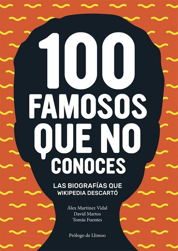 100 famosos que no conoces | 9788416670024 | Álex Martínez Vidal\Tomàs Fuentes\David Martos | Llibres.cat | Llibreria online en català | La Impossible Llibreters Barcelona