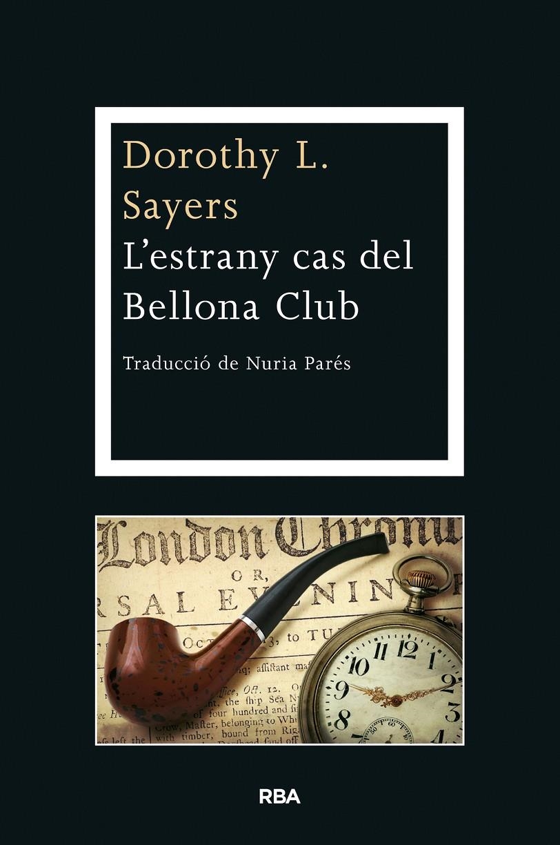 L'estrany cas del Bellona Club | 9788490560730 | Sayers, Dorothy | Llibres.cat | Llibreria online en català | La Impossible Llibreters Barcelona