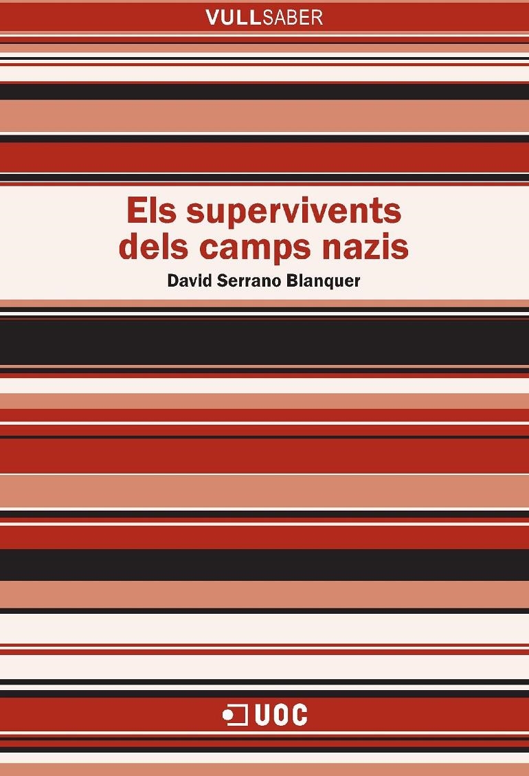 Els supervivents dels camps nazis | 9788491164265 | Serrano Blanquer, David | Llibres.cat | Llibreria online en català | La Impossible Llibreters Barcelona