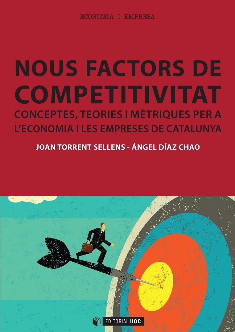 Nous factors de competitivitat empresarial | 9788490298053 | Torrent Sellens, Joan / Díaz Chao, Ángel | Llibres.cat | Llibreria online en català | La Impossible Llibreters Barcelona