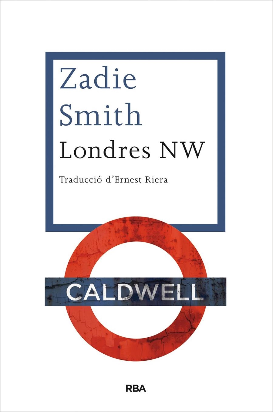 Londres NW | 9788482648613 | Smith, Zadie | Llibres.cat | Llibreria online en català | La Impossible Llibreters Barcelona