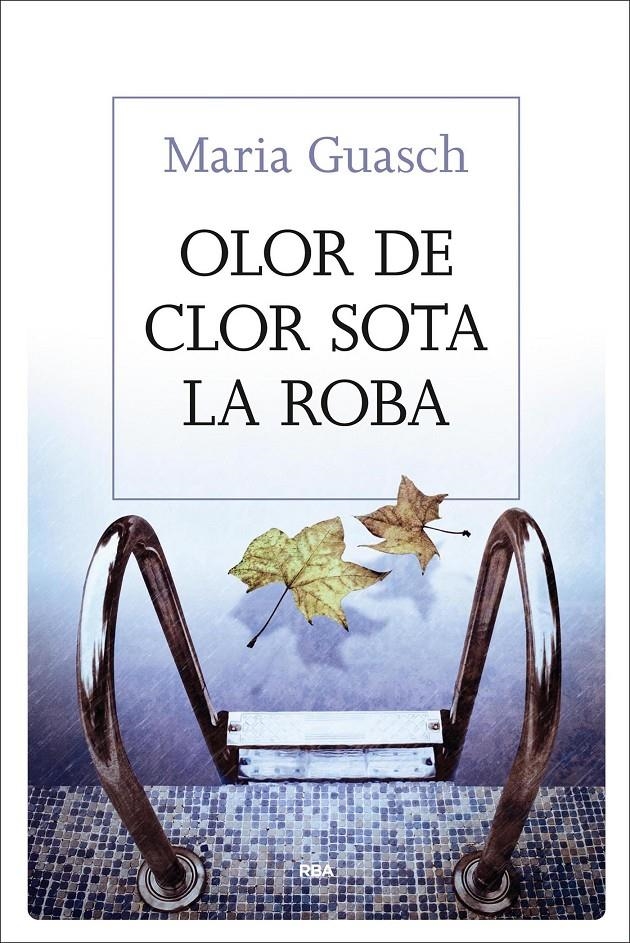 Olor de clor sota la roba | 9788490563465 | Guasch, Maria | Llibres.cat | Llibreria online en català | La Impossible Llibreters Barcelona