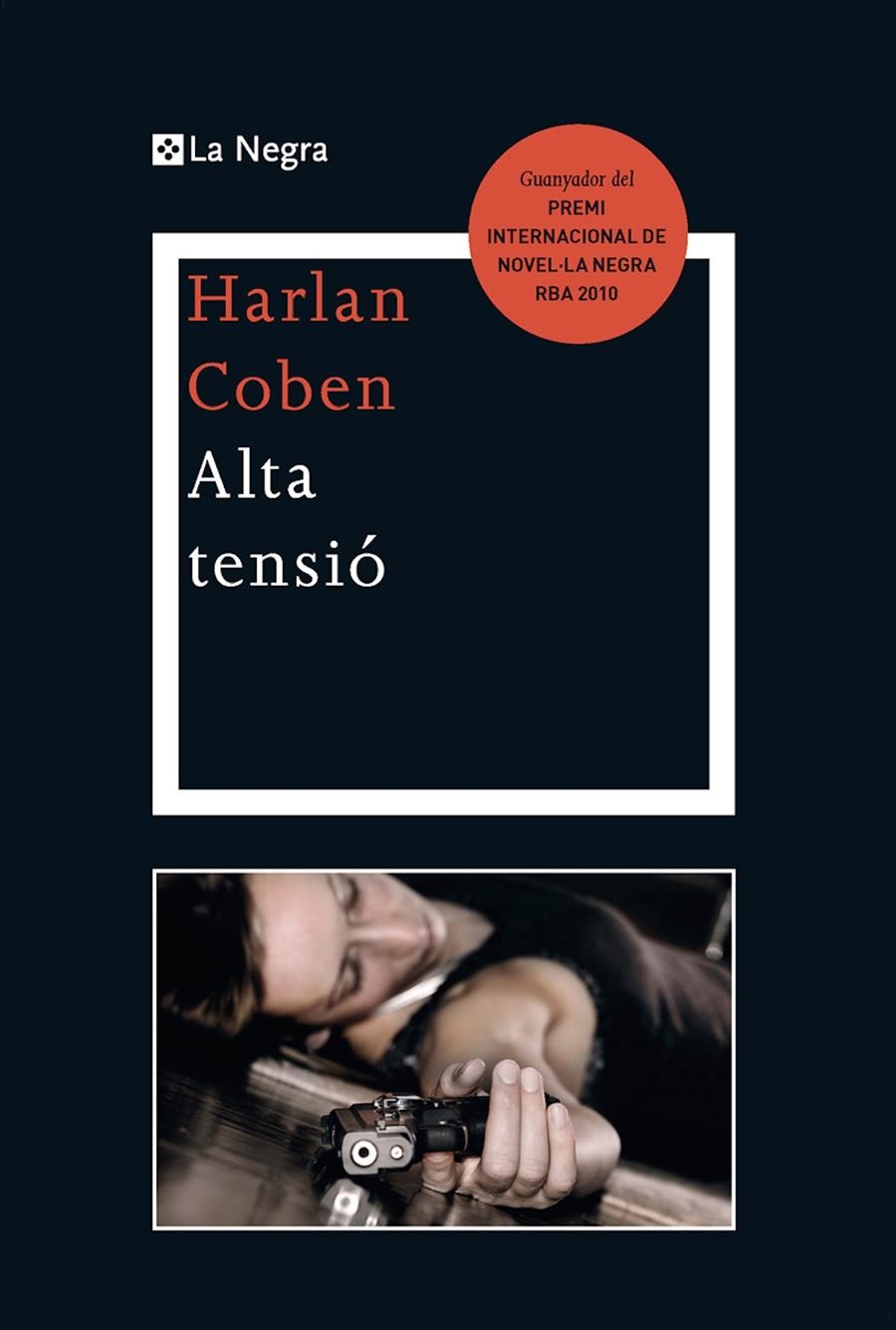 Alta tensió | 9788482649184 | Coben, Harlan | Llibres.cat | Llibreria online en català | La Impossible Llibreters Barcelona