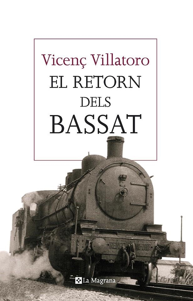 El retorn dels Bassat | 9788482648187 | Villatoro, Vicenç | Llibres.cat | Llibreria online en català | La Impossible Llibreters Barcelona