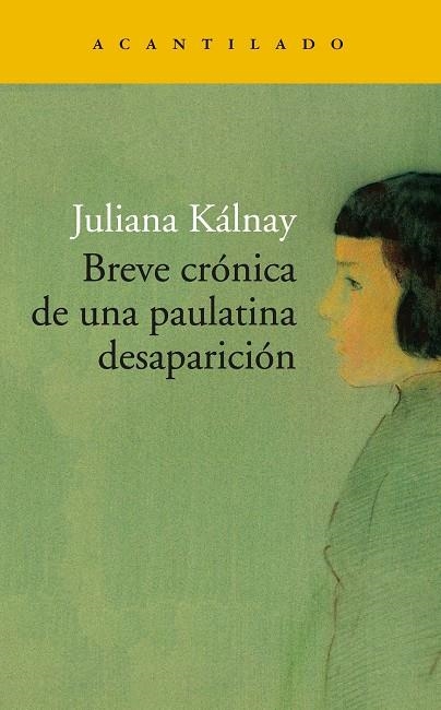 Breve crónica de una paulatina desaparición | 9788417902261 | Kálnay, Juliana María | Llibres.cat | Llibreria online en català | La Impossible Llibreters Barcelona