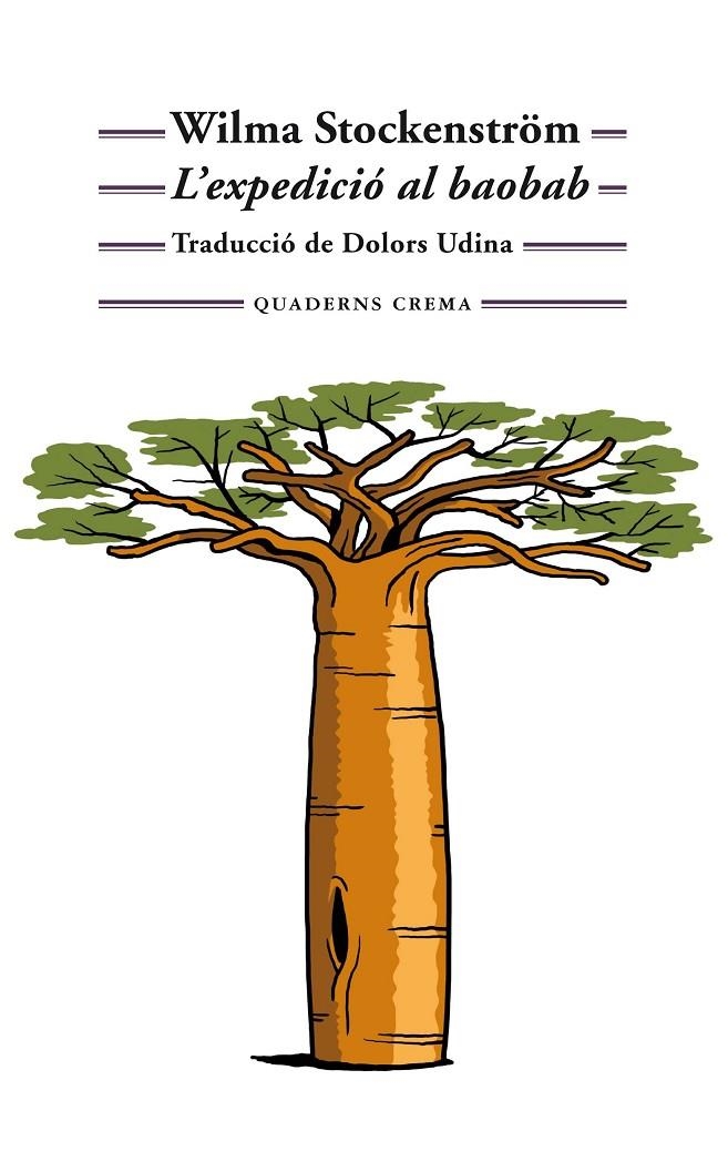 L'expedició al baobab | 9788477276203 | Stockenström, Wilma | Llibres.cat | Llibreria online en català | La Impossible Llibreters Barcelona