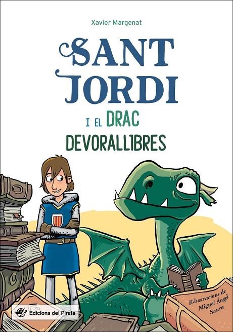 Sant Jordi i el drac Devorallibres | 9788417207304 | Margenat Godoy, Xavier | Llibres.cat | Llibreria online en català | La Impossible Llibreters Barcelona