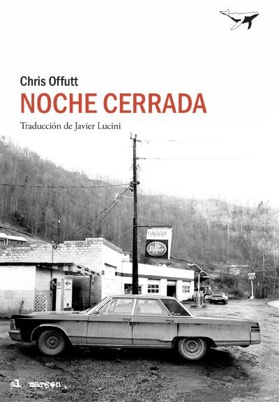 Noche cerrada | 9788494850172 | Offutt, Chris | Llibres.cat | Llibreria online en català | La Impossible Llibreters Barcelona