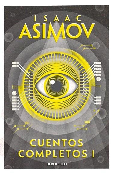 Cuentos completos I (Colección Cuentos completos 1) | 9788466348393 | Asimov, Isaac | Llibres.cat | Llibreria online en català | La Impossible Llibreters Barcelona