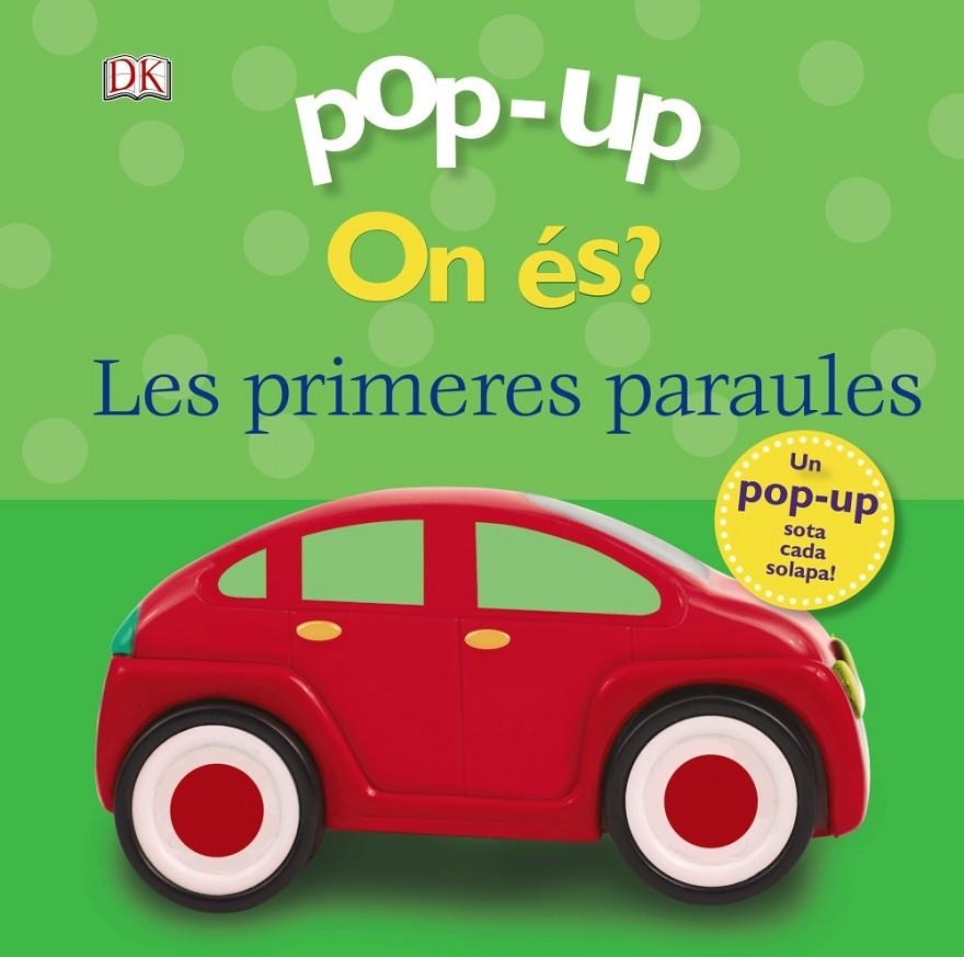 Pop-up On és? Les primeres paraules | 9788499069319 | Lloyd, Clare | Llibres.cat | Llibreria online en català | La Impossible Llibreters Barcelona