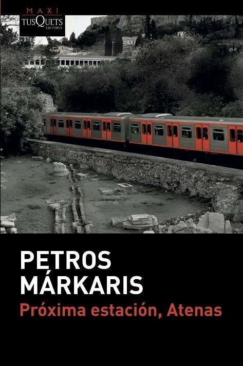 Próxima estación, Atenas | 9788490666906 | Márkaris, Petros | Llibres.cat | Llibreria online en català | La Impossible Llibreters Barcelona