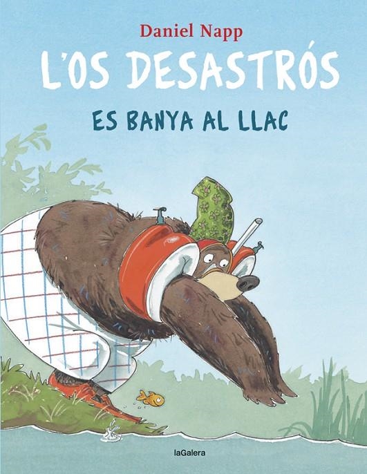 L'Os Desastrós es banya al llac | 9788424666613 | Daniel Napp | Llibres.cat | Llibreria online en català | La Impossible Llibreters Barcelona