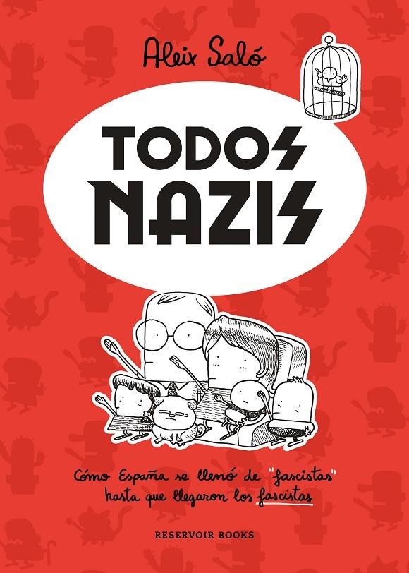 Todos nazis | 9788417910716 | Saló, Aleix | Llibres.cat | Llibreria online en català | La Impossible Llibreters Barcelona