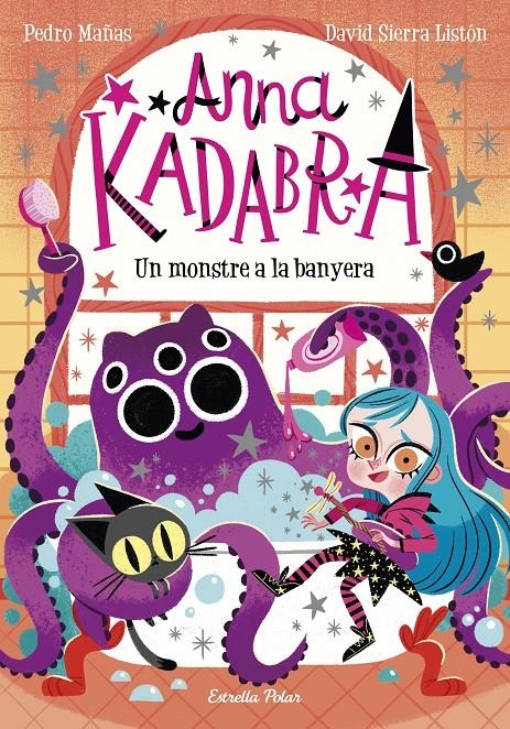 Anna Kadabra 3. Un monstre a la banyera | 9788418135439 | Mañas, Pedro / Sierra Listón, David | Llibres.cat | Llibreria online en català | La Impossible Llibreters Barcelona