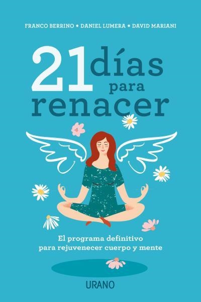 21 días para renacer | 9788416720842 | Berrino, Franco/Lumera, Daniel/Mariani, David | Llibres.cat | Llibreria online en català | La Impossible Llibreters Barcelona