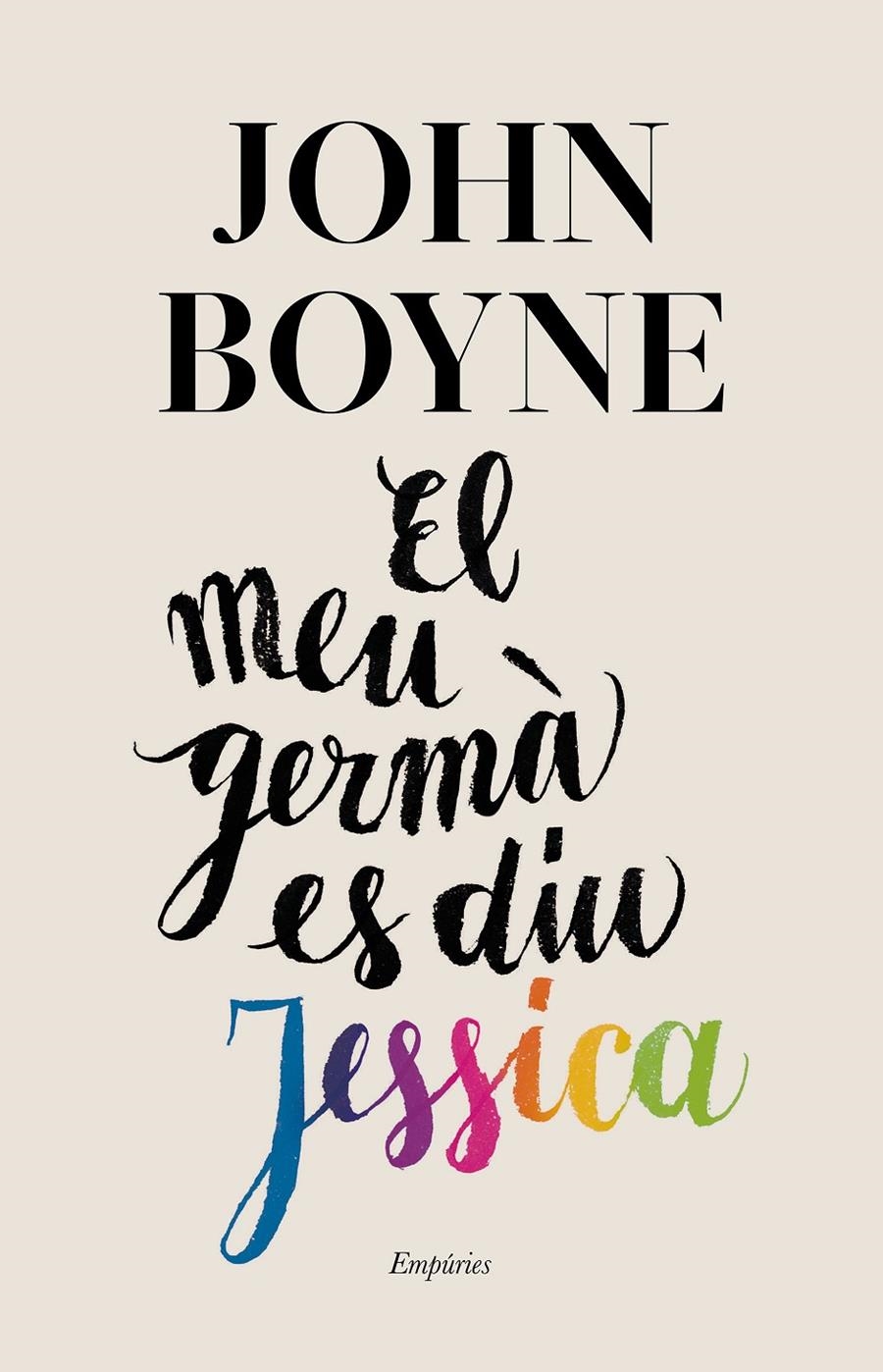 El meu germà es diu Jessica | 9788417879518 | Boyne, John | Llibres.cat | Llibreria online en català | La Impossible Llibreters Barcelona