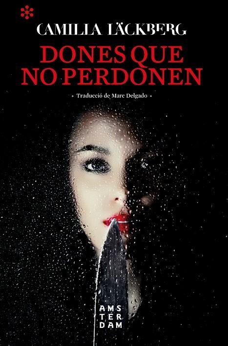 Dones que no perdonen | 9788417918262 | Lackberg, Camilla | Llibres.cat | Llibreria online en català | La Impossible Llibreters Barcelona