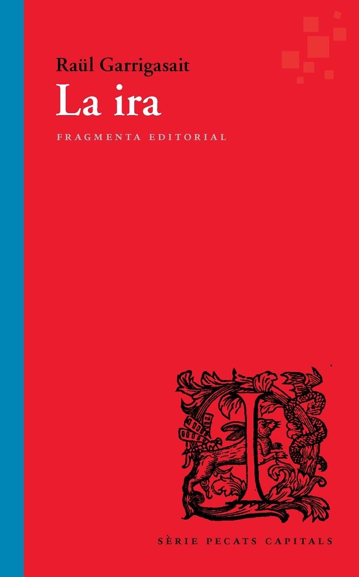 La ira | 9788417796303 | Garrigasait Colomés, Raül | Llibres.cat | Llibreria online en català | La Impossible Llibreters Barcelona