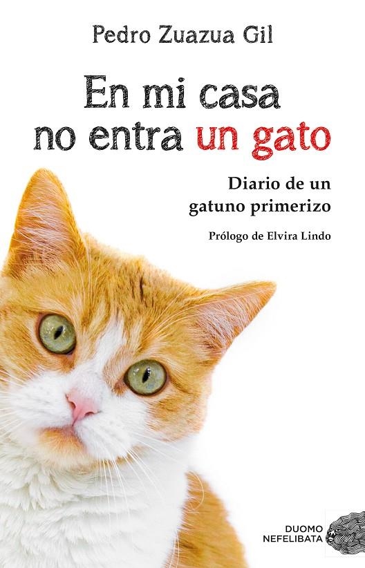 En mi casa no entra un gato | 9788417128081 | Zuazua Gil, Pedro | Llibres.cat | Llibreria online en català | La Impossible Llibreters Barcelona