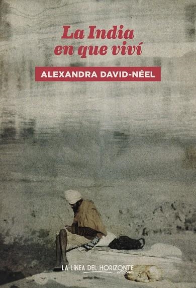 La India en que viví | 9788417594640 | David-Néel, Alexandra | Llibres.cat | Llibreria online en català | La Impossible Llibreters Barcelona