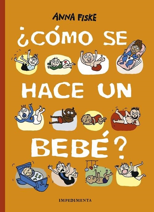 ¿Cómo se hace un bebé? | 9788417553500 | Fiske, Anna | Llibres.cat | Llibreria online en català | La Impossible Llibreters Barcelona