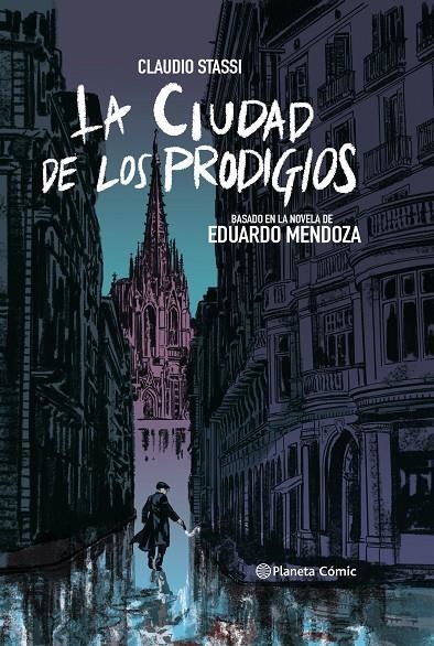 La ciudad de los prodigios (novela gráfica) | 9788413410876 | Stassi, Claudio/Mendoza, Eduardo | Llibres.cat | Llibreria online en català | La Impossible Llibreters Barcelona