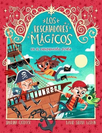 Los Rescatadores Mágicos 4. En el campamento pirata | 9788424666934 | Catdoor, Sabrina | Llibres.cat | Llibreria online en català | La Impossible Llibreters Barcelona