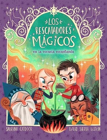 Los Rescatadores Mágicos 3. En la escuela encantada | 9788424666927 | Catdoor, Sabrina | Llibres.cat | Llibreria online en català | La Impossible Llibreters Barcelona