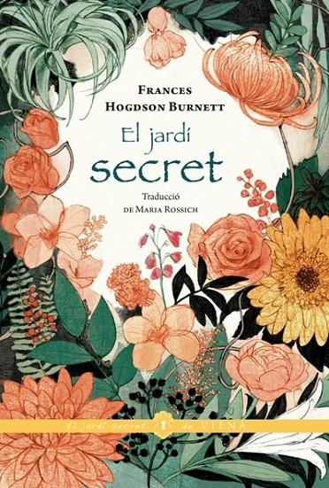 El jardí secret | 9788417998417 | Burnett, Frances Hodgson | Llibres.cat | Llibreria online en català | La Impossible Llibreters Barcelona