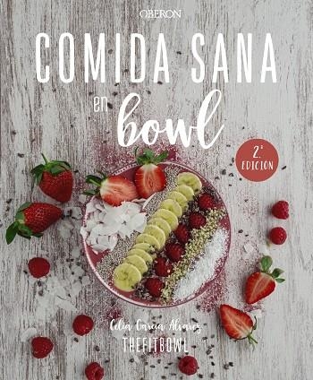 Comida sana en bowl | 9788441542501 | García Álvarez, Celia | Llibres.cat | Llibreria online en català | La Impossible Llibreters Barcelona