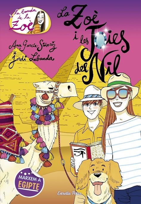 La Zoè i les joies del Nil | 9788491377856 | García-Siñeriz, Ana / Labanda Blanco, Jordi | Llibres.cat | Llibreria online en català | La Impossible Llibreters Barcelona