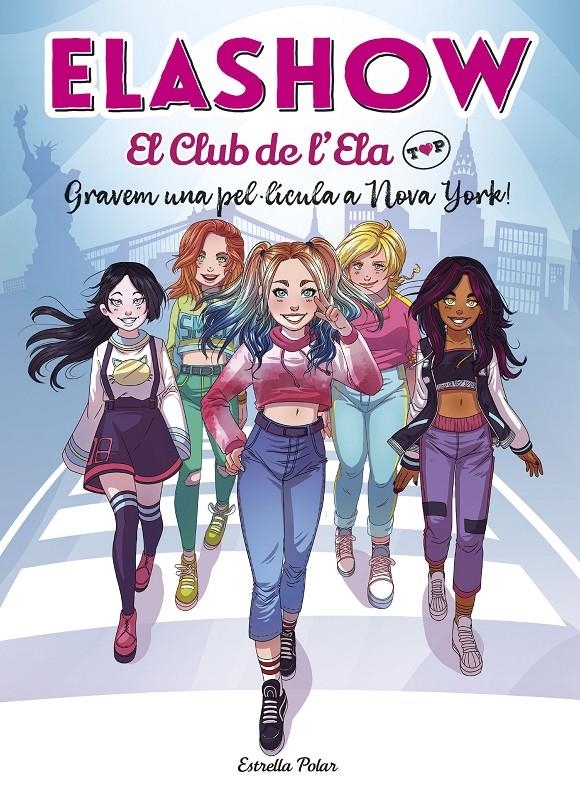 Elashow. El club de l'Ela Top 1. Gravem una pel·lícula a Nova York! | 9788418134142 | Martínez, Elaia | Llibres.cat | Llibreria online en català | La Impossible Llibreters Barcelona