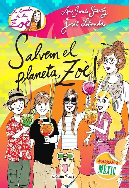 Salvem el planeta, Zoè! | 9788490578070 | García-Siñeriz, Ana / Labanda Blanco, Jordi | Llibres.cat | Llibreria online en català | La Impossible Llibreters Barcelona