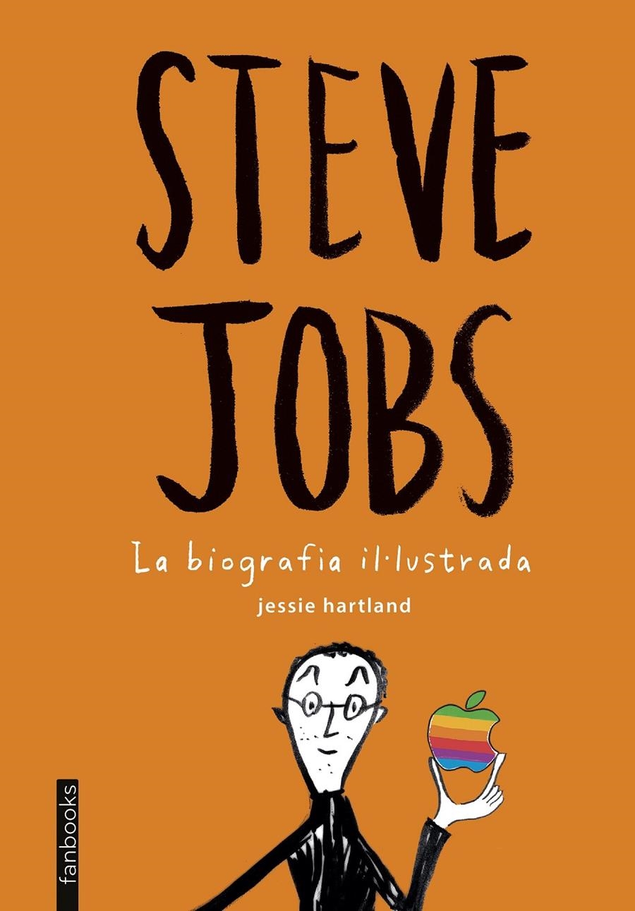 Steve Jobs. La biografia il·lustrada | 9788416297412 | Hartland, Jessie | Llibres.cat | Llibreria online en català | La Impossible Llibreters Barcelona