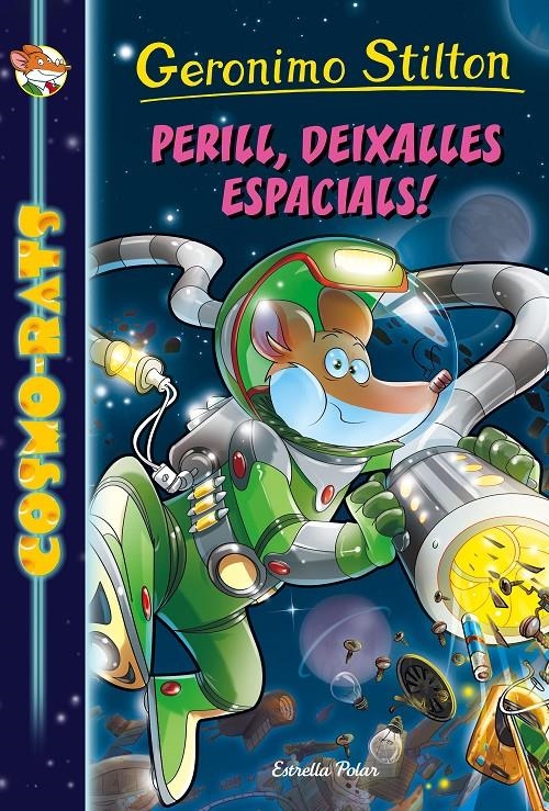 Perill, deixalles espacials! | 9788416520404 | Stilton, Geronimo | Llibres.cat | Llibreria online en català | La Impossible Llibreters Barcelona