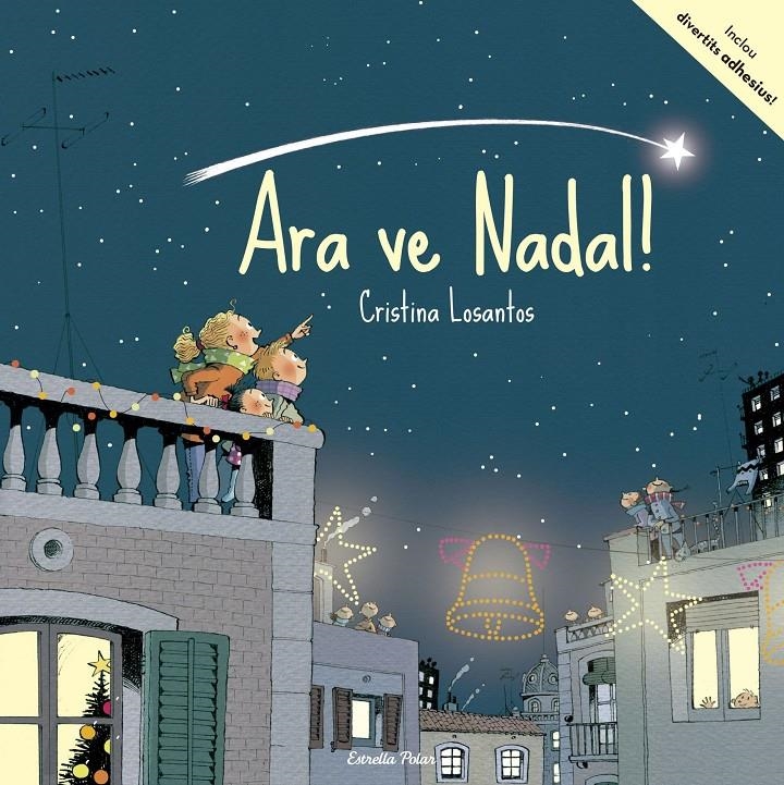 Ara ve Nadal! | 9788491371601 | Losantos, Cristina | Llibres.cat | Llibreria online en català | La Impossible Llibreters Barcelona