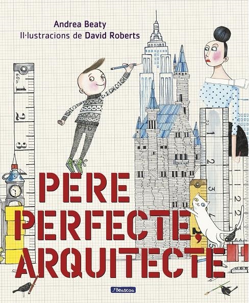 Pere Perfecte, arquitecte (Els Preguntaires) | 9788448850487 | Beaty, Andrea / Roberts, David | Llibres.cat | Llibreria online en català | La Impossible Llibreters Barcelona