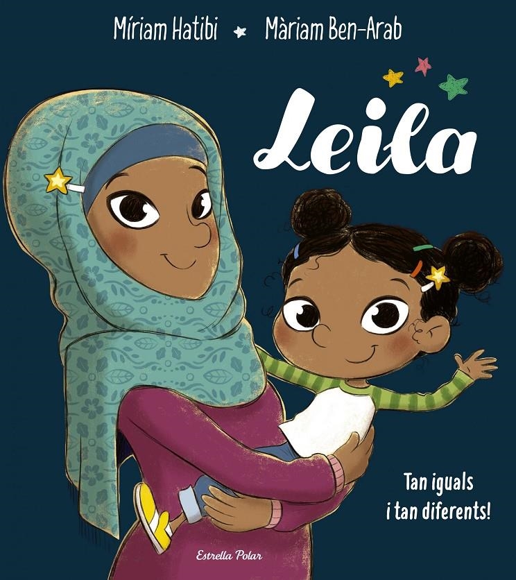 Leila (Edició en català) | 9788491376163 | Hatibi, Míriam / Ben-Arab Canela, Màriam | Llibres.cat | Llibreria online en català | La Impossible Llibreters Barcelona