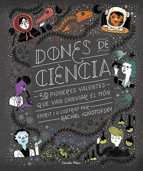 Dones de ciència | 9788491376705 | Ignotofsky, Rachel | Llibres.cat | Llibreria online en català | La Impossible Llibreters Barcelona