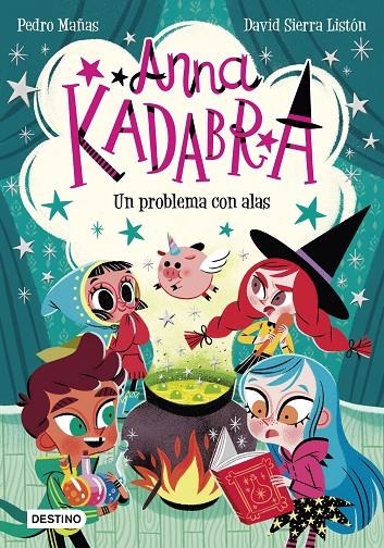 Anna Kadabra. Un problema con alas | 9788408223245 | Mañas, Pedro | Llibres.cat | Llibreria online en català | La Impossible Llibreters Barcelona