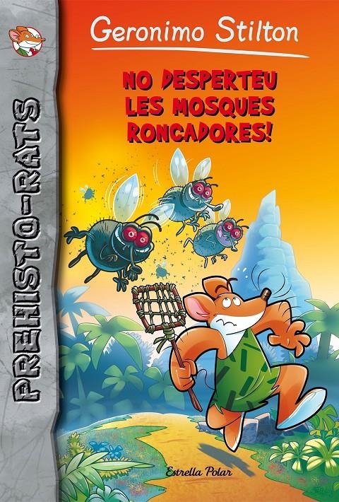 No desperteu les mosques roncadores! | 9788491372875 | Stilton, Geronimo | Llibres.cat | Llibreria online en català | La Impossible Llibreters Barcelona