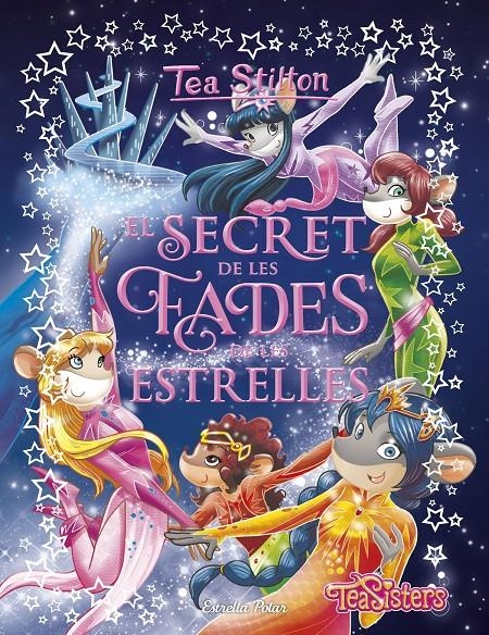 El secret de les Fades de les estrelles | 9788491379461 | Stilton, Tea | Llibres.cat | Llibreria online en català | La Impossible Llibreters Barcelona