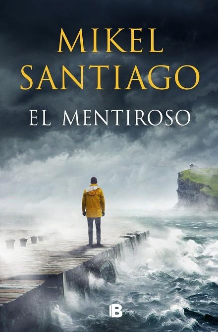 El mentiroso | 9788466667449 | Santiago, Mikel | Llibres.cat | Llibreria online en català | La Impossible Llibreters Barcelona