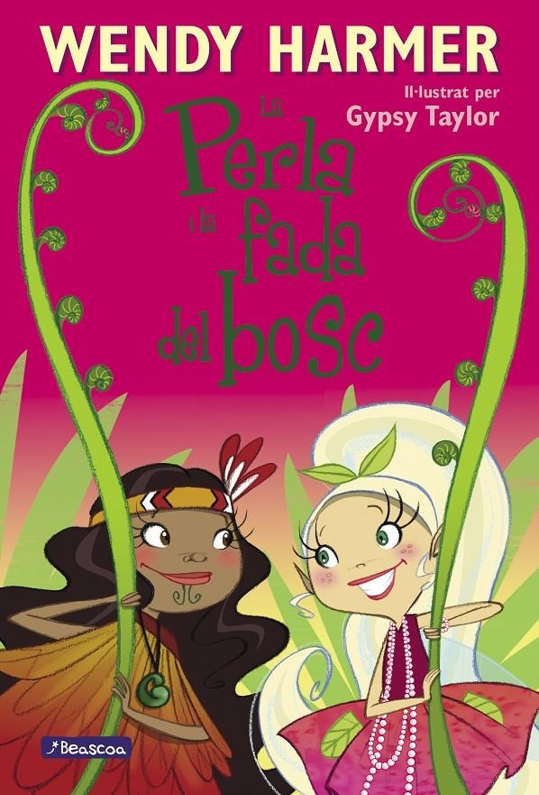 La Perla 13 - La Perla i la fada del bosc | 9788448842543 | Harmer, Wendy / Taylor, Gypsy | Llibres.cat | Llibreria online en català | La Impossible Llibreters Barcelona