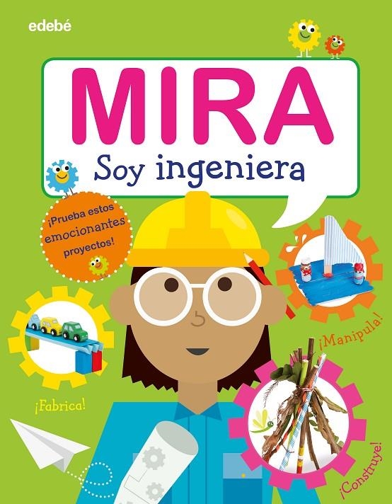 MIRA: SOY INGENIERA | 9788468346328 | Varios autores | Llibres.cat | Llibreria online en català | La Impossible Llibreters Barcelona