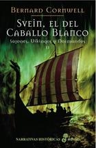  Svein, el del caballo blanco | 9788435061391 | Cornwell, Bernard | Llibres.cat | Llibreria online en català | La Impossible Llibreters Barcelona